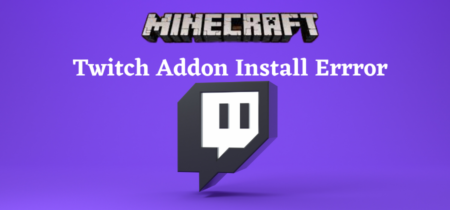 How To Fix Twitch Addon Install Error Minecraft