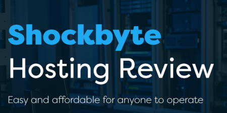 Best Shockbyte Hosting Review: An Ultimate Guide in 2024